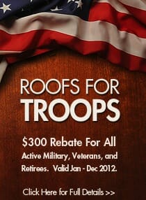 Roofing Rebate for Military Veterans and Troops